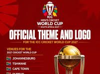 ICC unveils host venues for 2027 Men’s Cricket World Cup